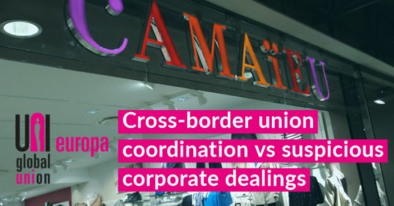 Restructuring disguised as liquidation? How cross border union solidarity is saving livelihoods at Camaïeu fashion retail chain
