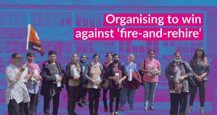 Beating back fire-and-rehire through organising