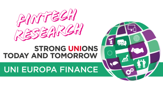 UNI Europa Finance is recruiting researchers for project related to the impact of Fintech on the financial sector