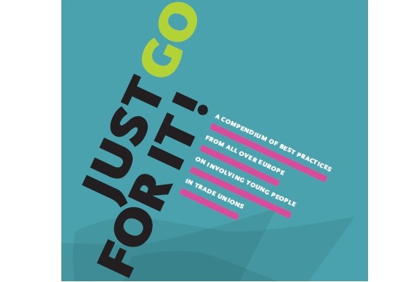 European Trade Unions seek to empower young workers for labour market integration – Just Go For It!