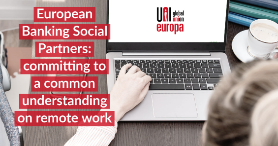 European Banking Social Partners Commit to a Common Understanding on Remote Work