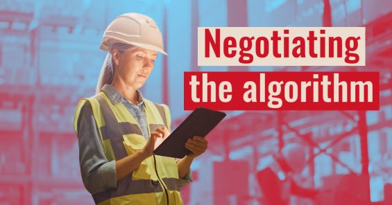 “We must negotiate algorithms”