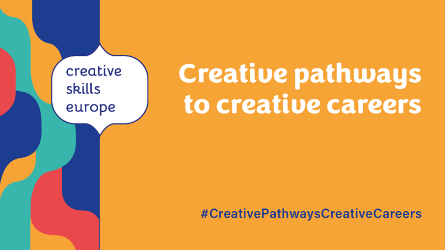 Creative Skills Europe launches campaign ‘Creative Pathways to Creative Careers’
